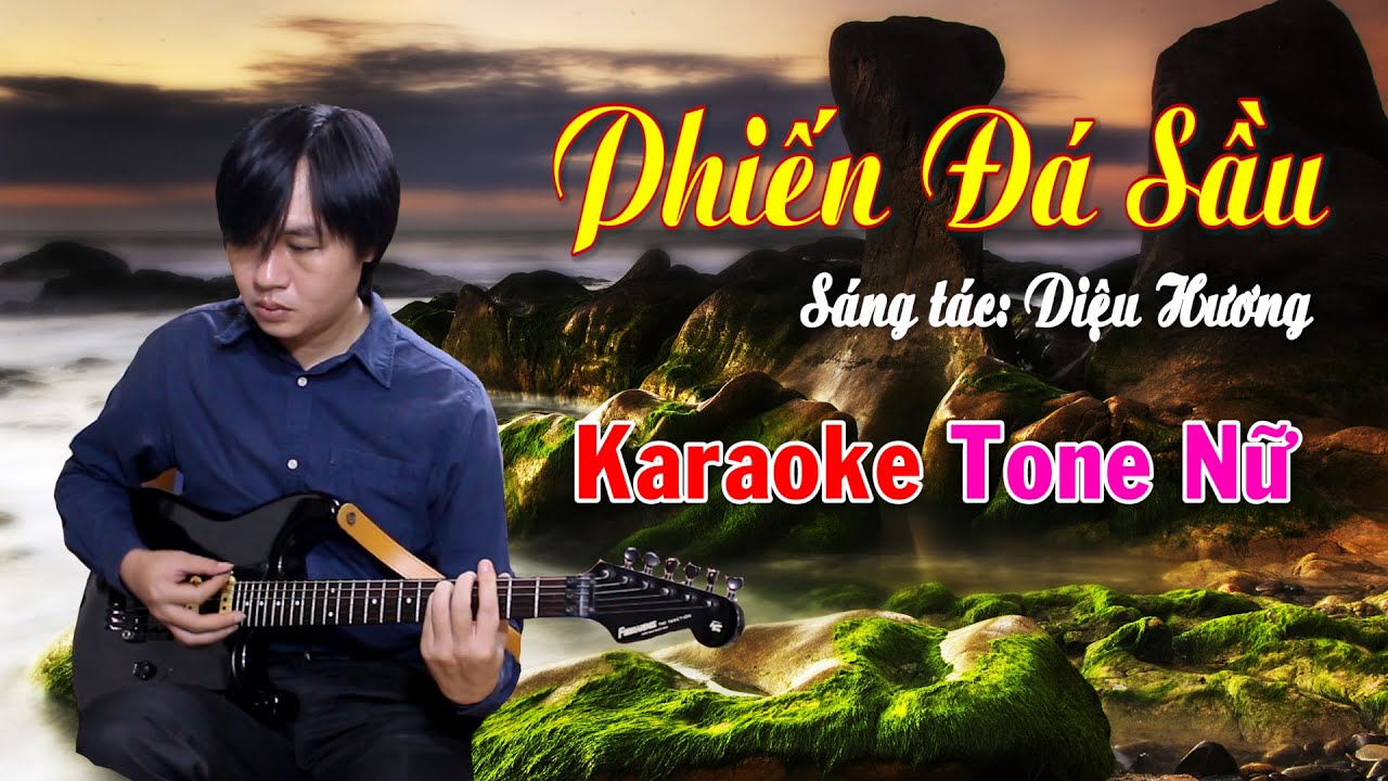Phiến Đá Sầu - Karaoke Tone Nữ - NBC