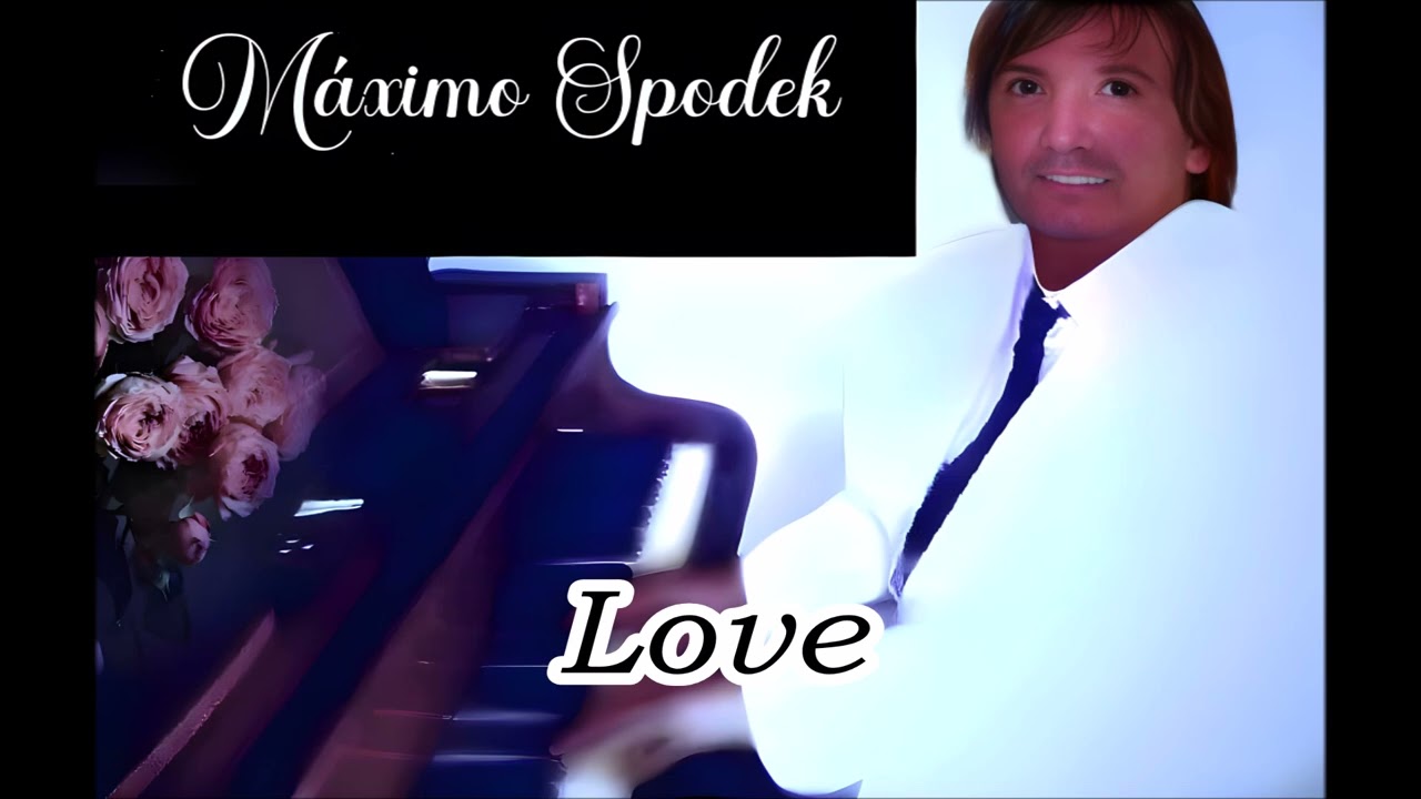 M&aacute;ximo Spodek, Love, Instrumental piano love songs, Italian Hits