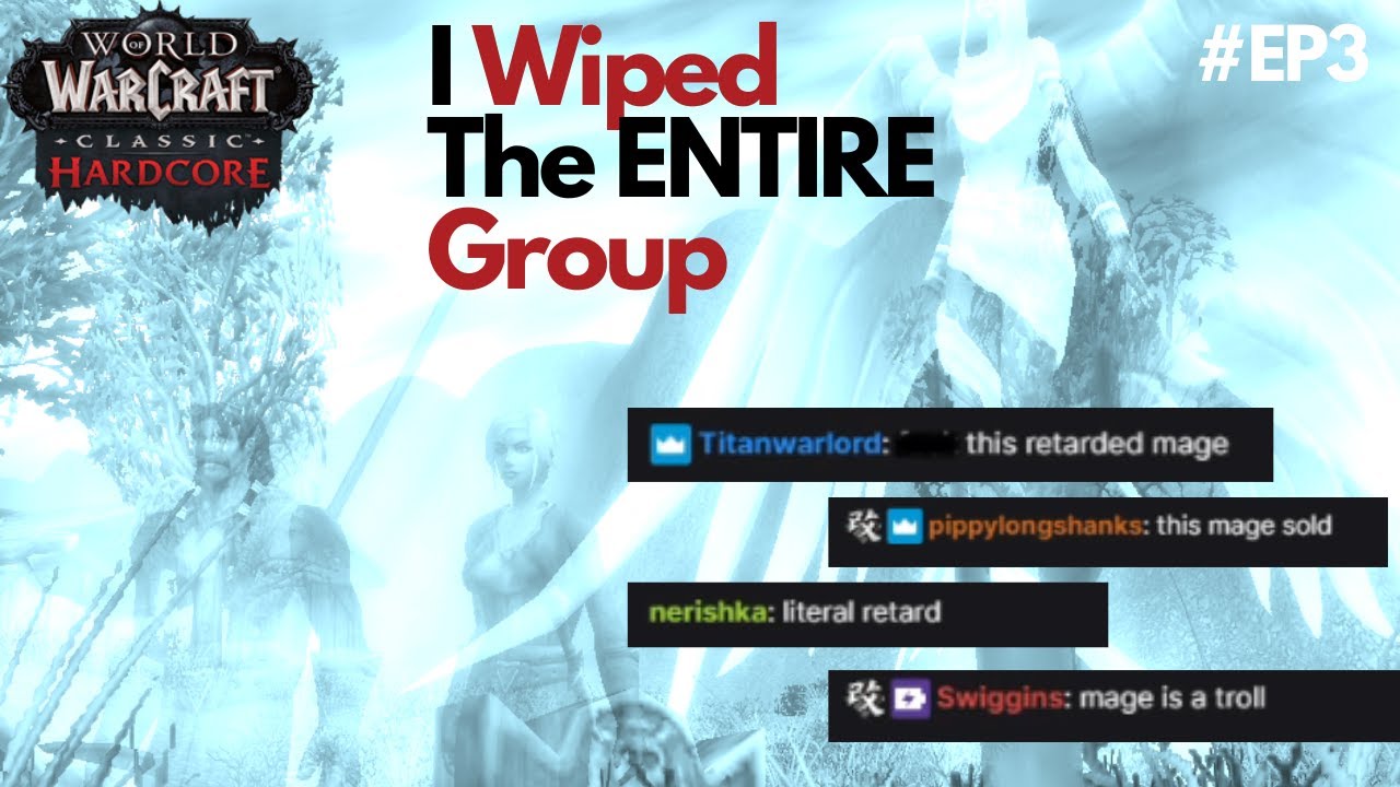 I WIPED The ENTIRE Group | WoW Classic Hardcore | World of Warcraft