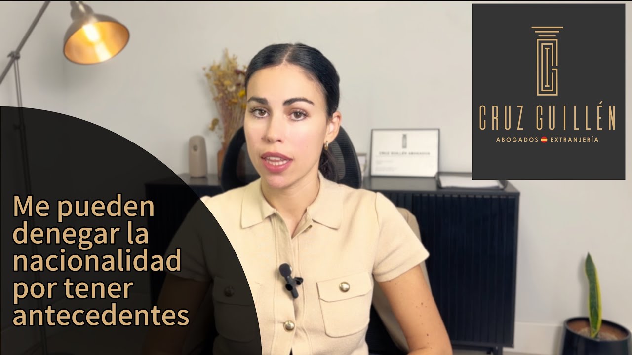 ¿Me pueden denegar la nacionalidad si tengo antecedentes judiciales o policiales?