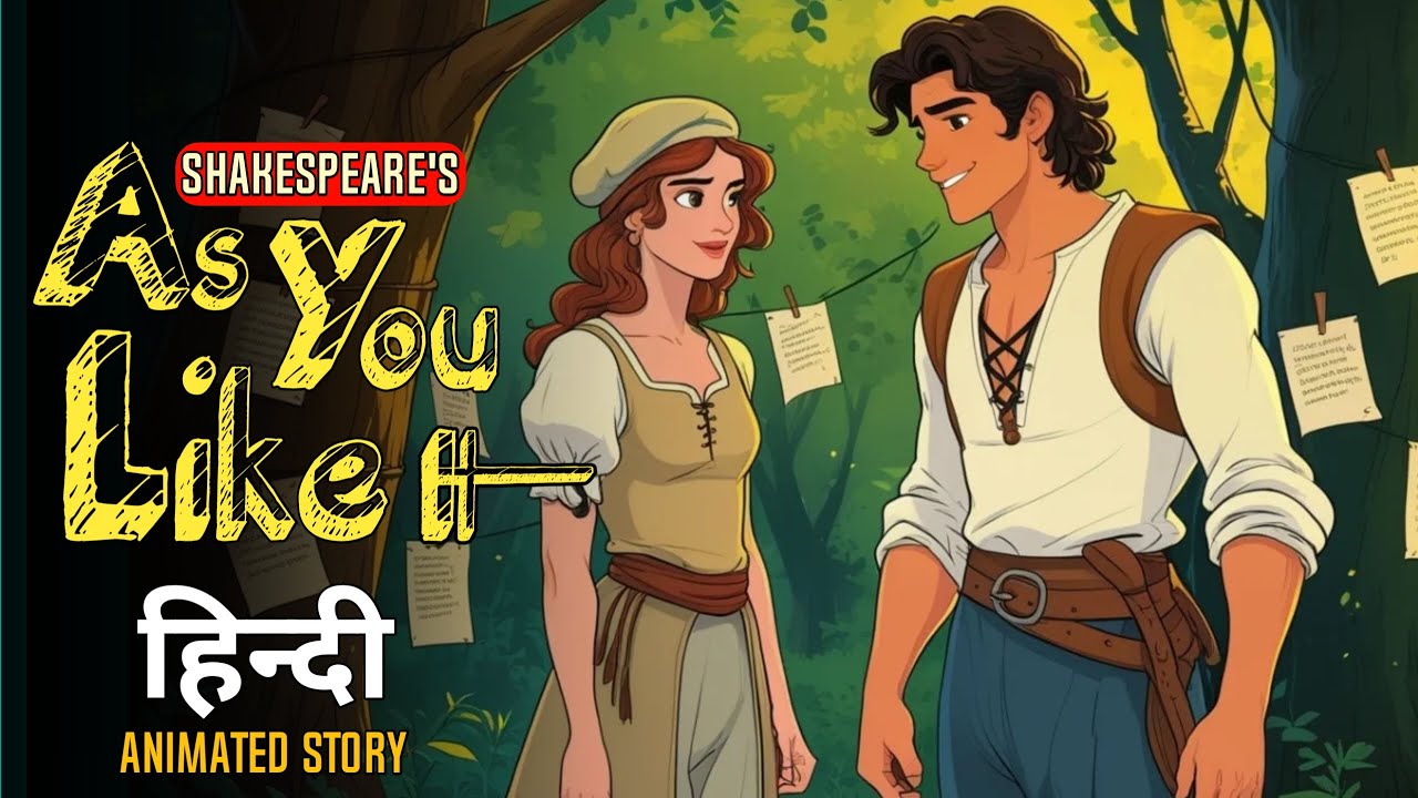 As You Like It by William Shakespeare || Animated Summary in Hindi