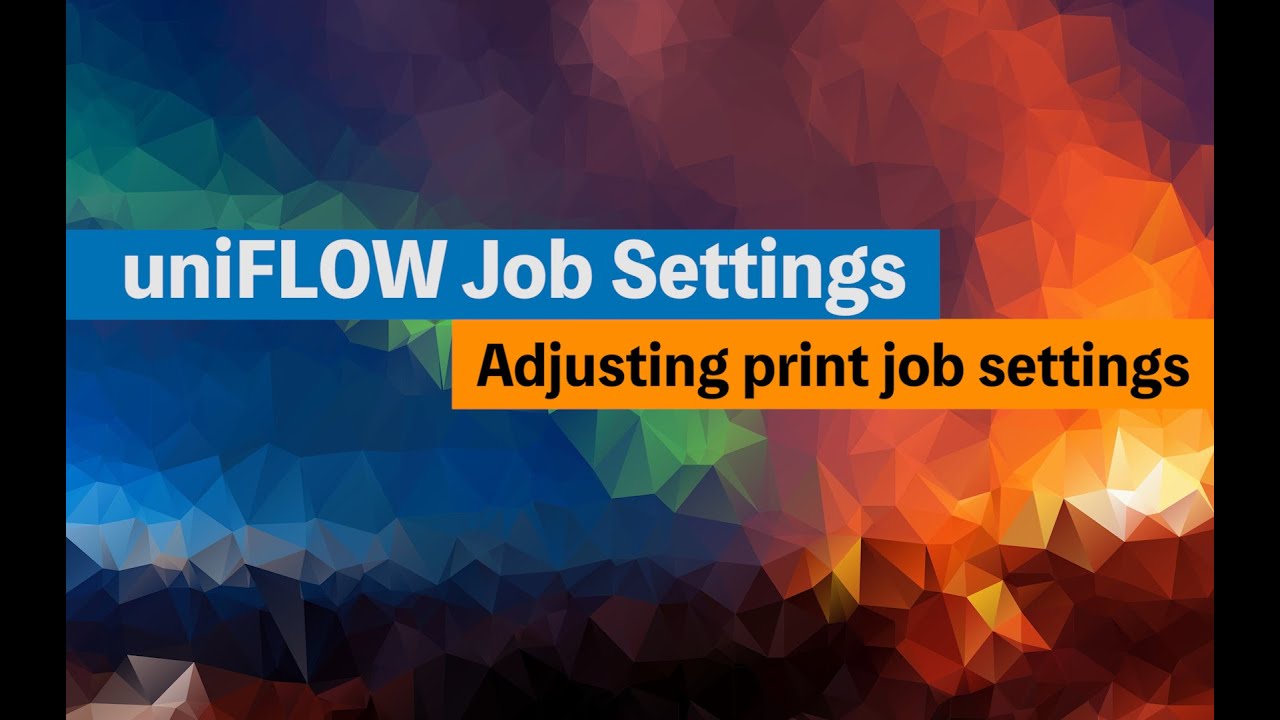 Changing print settings in uniFLOW