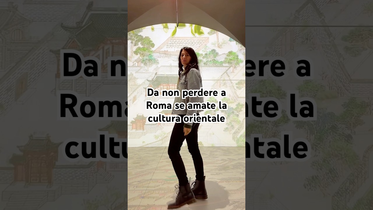 4 mostre da vedere a Roma se amate la cultura orientale #arte #art #roma #cosafarearoma #mostre