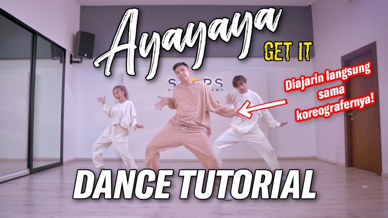 'Ayayaya (Get It)' DANCE TUTORIAL | #ayayayagetit