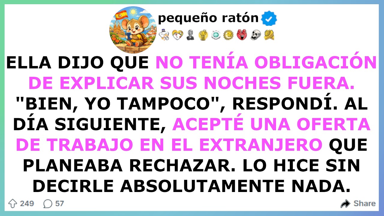 Me dijo que no me debía explicaciones… y me fui a Irlanda sin avisar