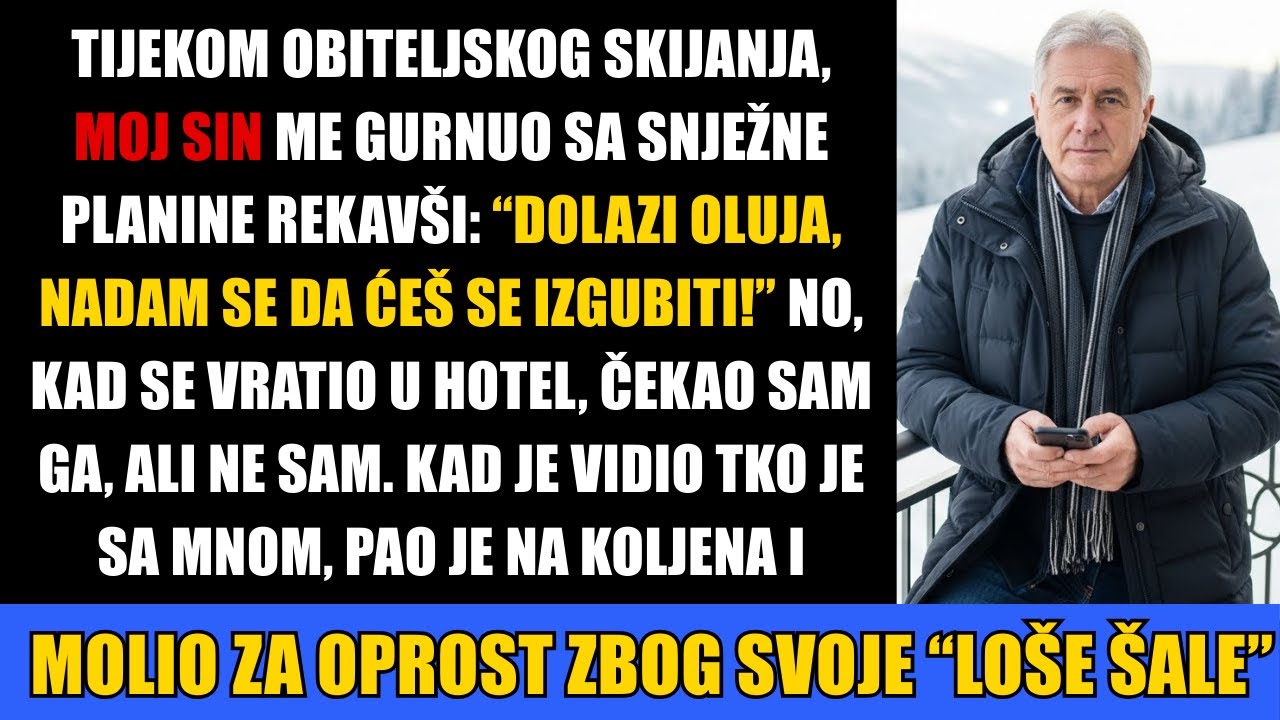 Moj sin me gurnuo s planine, misleći da je to kraj, ali kad se vratio u hotel...