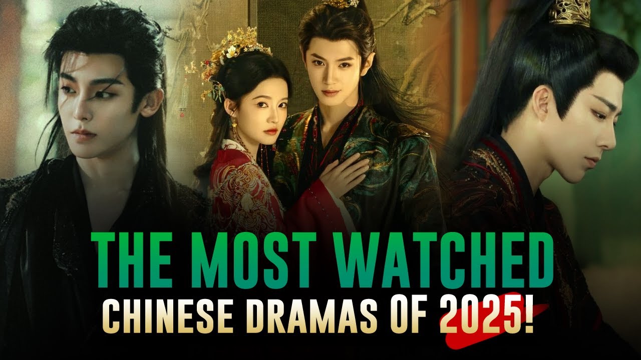 Chinese Costume Dramas: Top 10 Must-Watch Shows of 2025