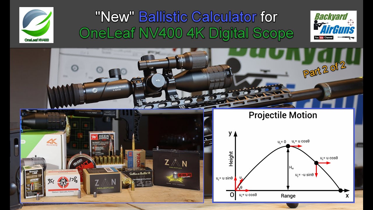 New Ballistic Calculator Upgrade (Part 2) for OneLeaf NV400 4K Digital Scope - EP33