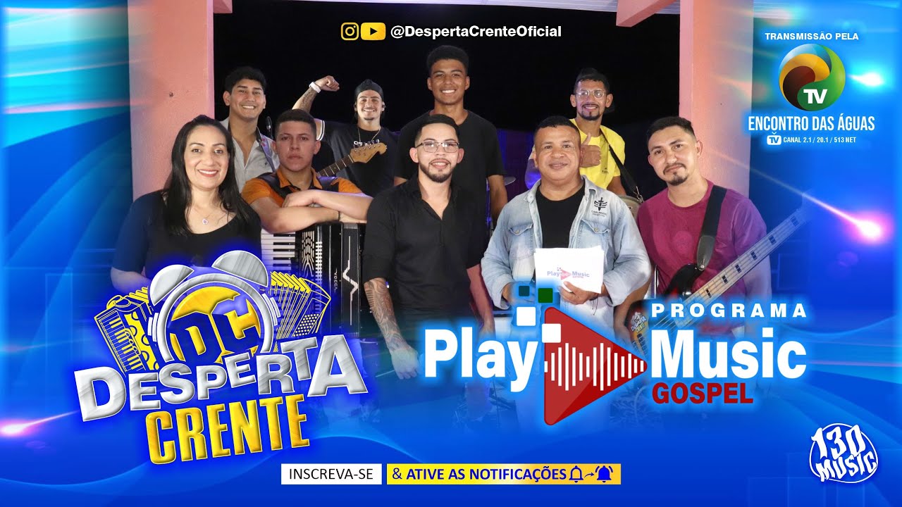 Banda DESPERTA CRENTE Ao Vivo no Programa Play Music Gospel Manaus - FORRÓ GOSPEL