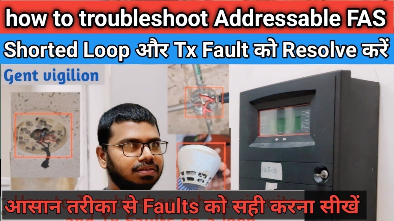 How to Troubleshoot short circuits & Ground Faults,Tx faults in addressable fire alarm system |