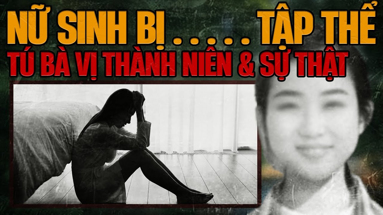 Kỳ Án Trung Quốc: Cái Giá Phải Trả Khi Trở Thành Tú Bà Tuổi Vị Thành Niên