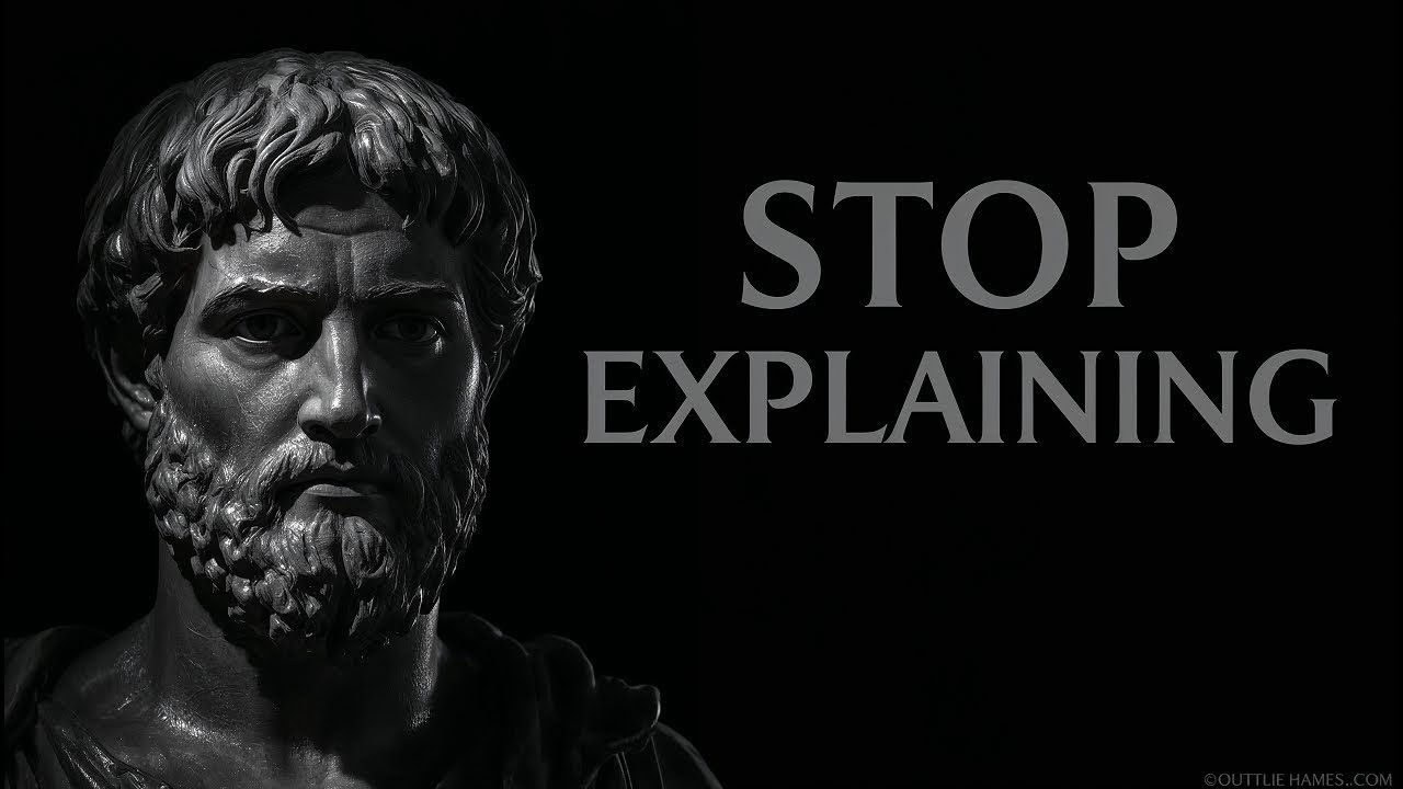 You Are Weak Because You Explain Yourself | Stoicism