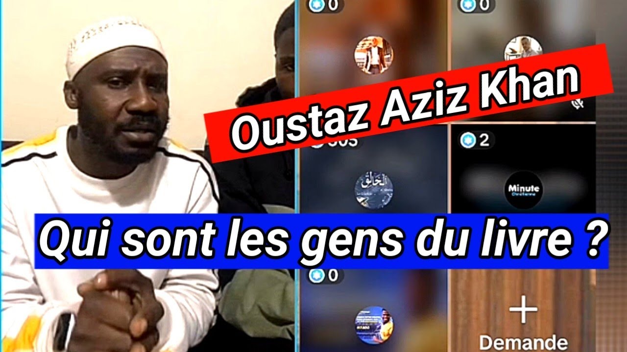 Les gens du livre dans le Coran ! c'est pas les chrétiens d'aujourd'hui. Oustaz Aziz Khan.