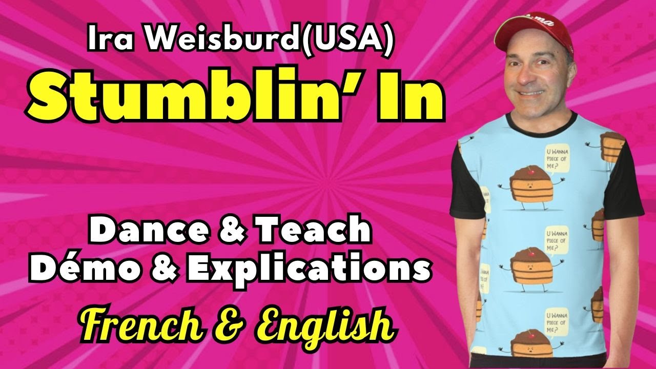 Stumblin’ In Line Dance (Dance & Teach / Démo & Explications / French & English)