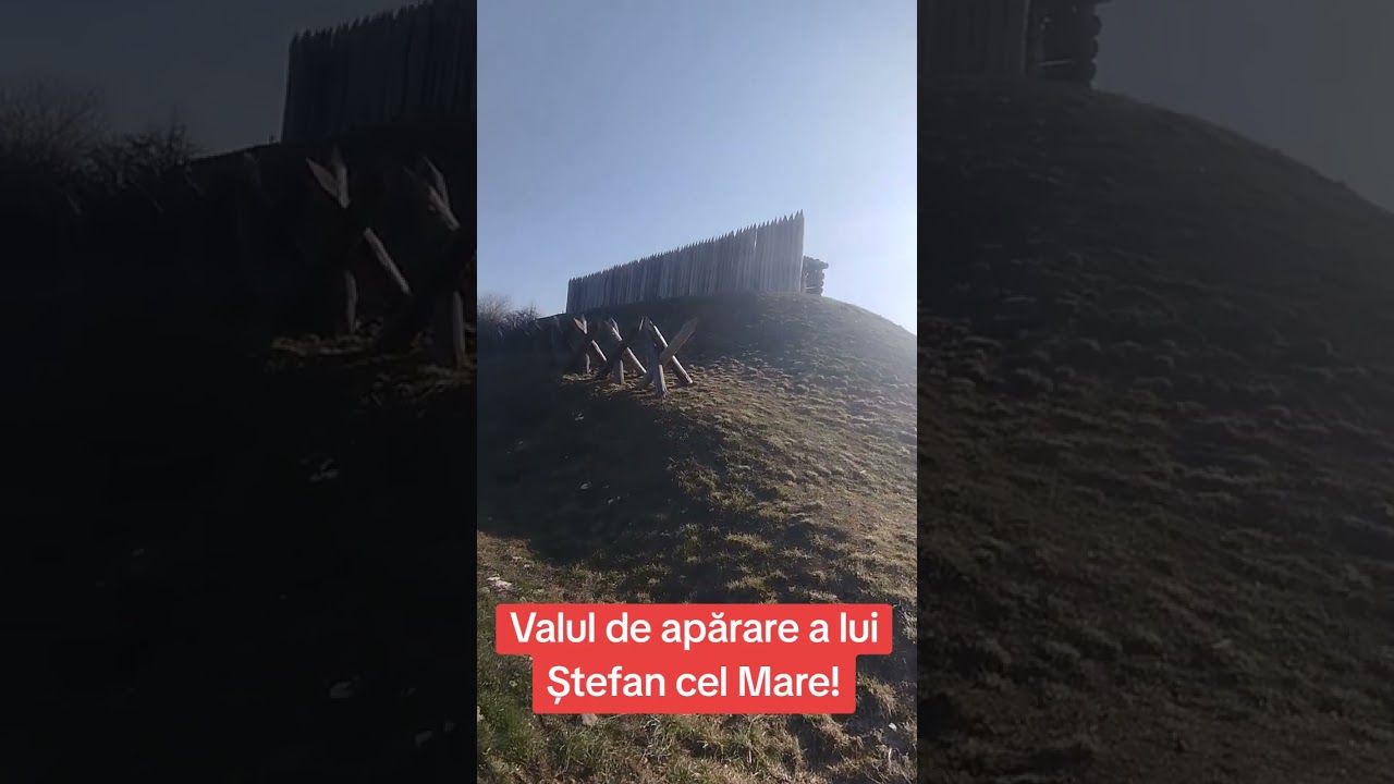 Valul de apărare a lui Ștefan cel Mare! Orheiul vechi!