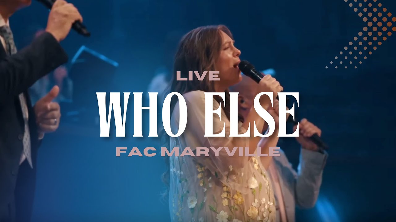 FAC Maryville - Who Else [Apostolic Music]