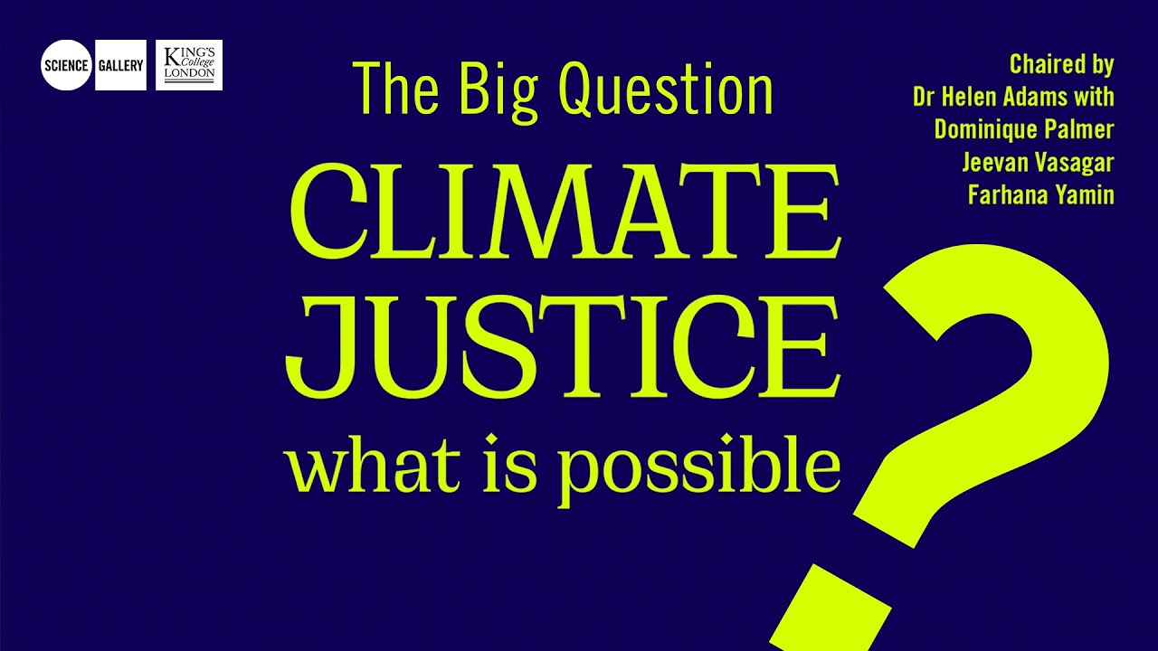 Climate Justice: What is possible?