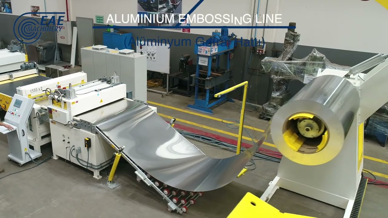 Aluminium Embossing  and Cutting Line * Alüminyum Gofraj ve Boy Kesme Hattı