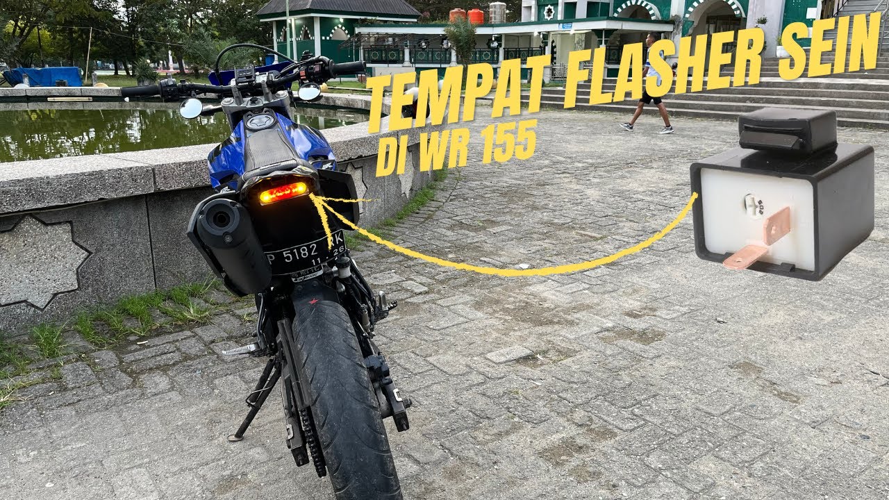 TEMPAT FLASHER SEIN DI YAMAHA WR155