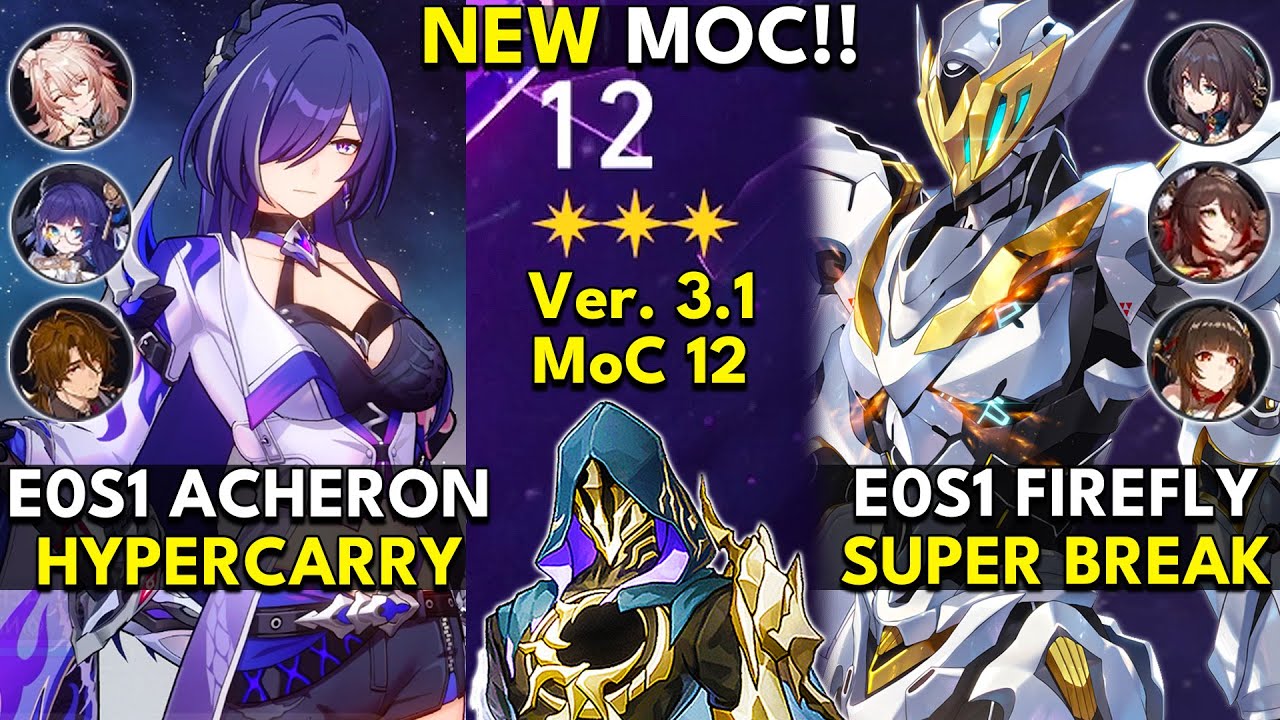 E0S1 Acheron Hyper & E0S1 Firefly Super Break | Memory of Chaos Floor 12 3 Stars | Honkai: Star Rail