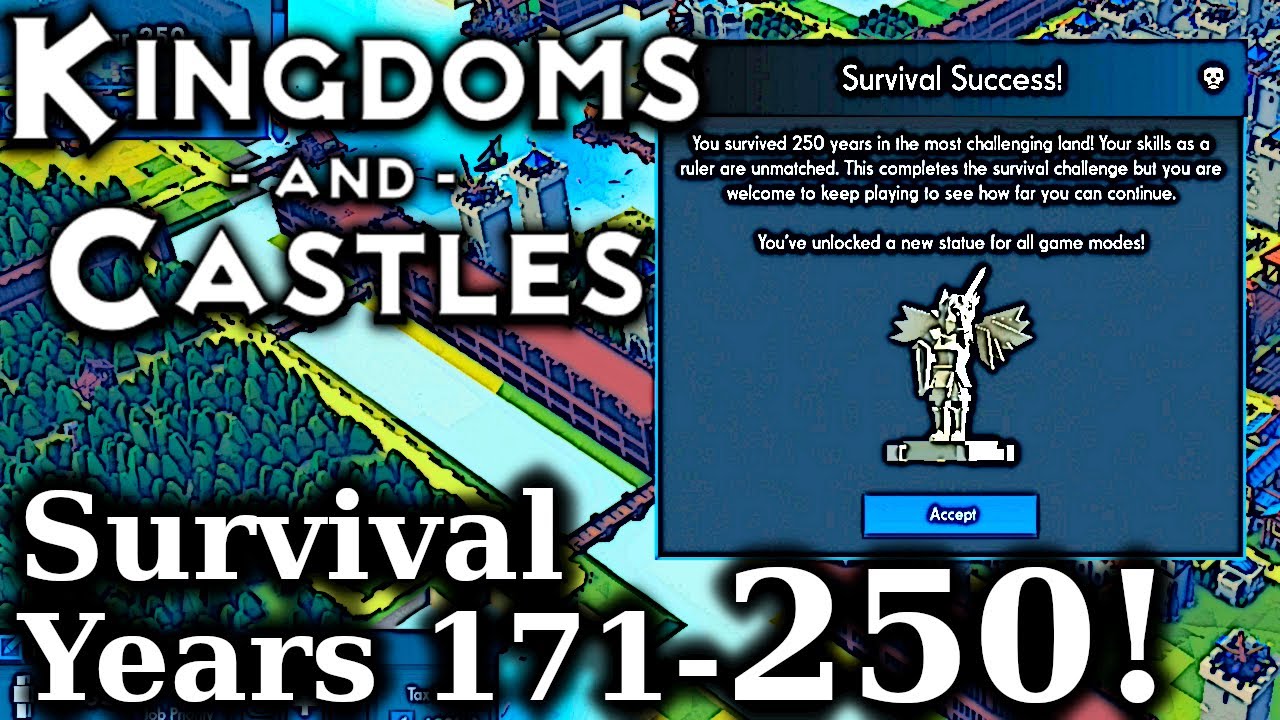 250 YEARS! Was It Difficult? | Kingdoms and Castles | Survival Mode, Highest difficulty AI - EP09