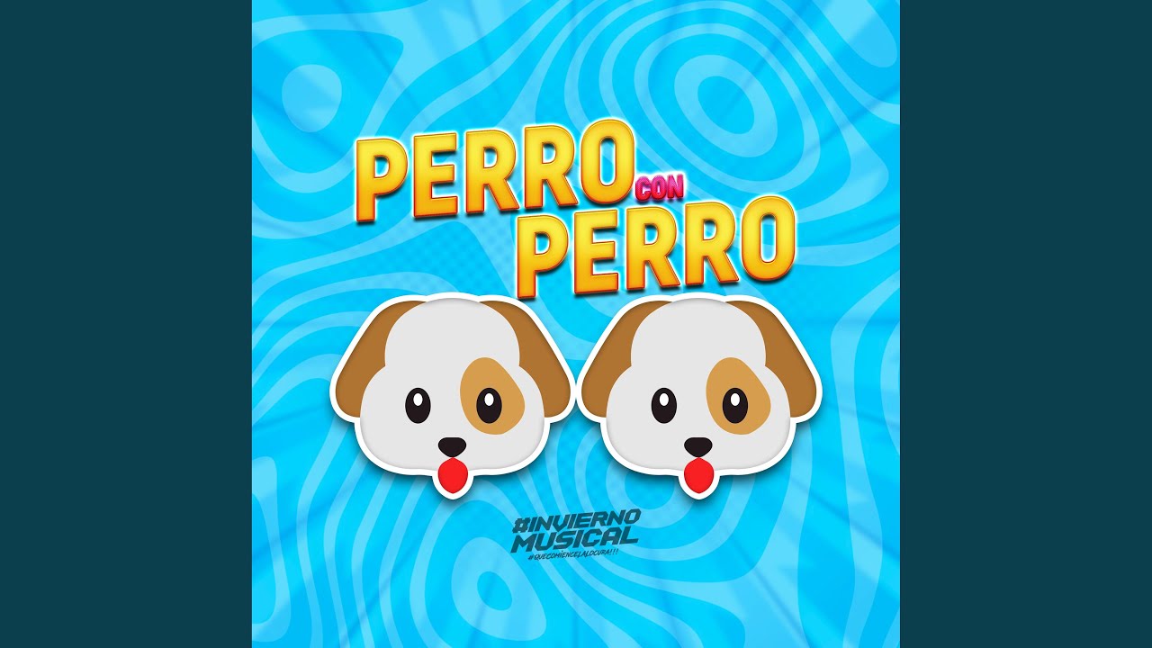 Perro con perro (versión estudio)