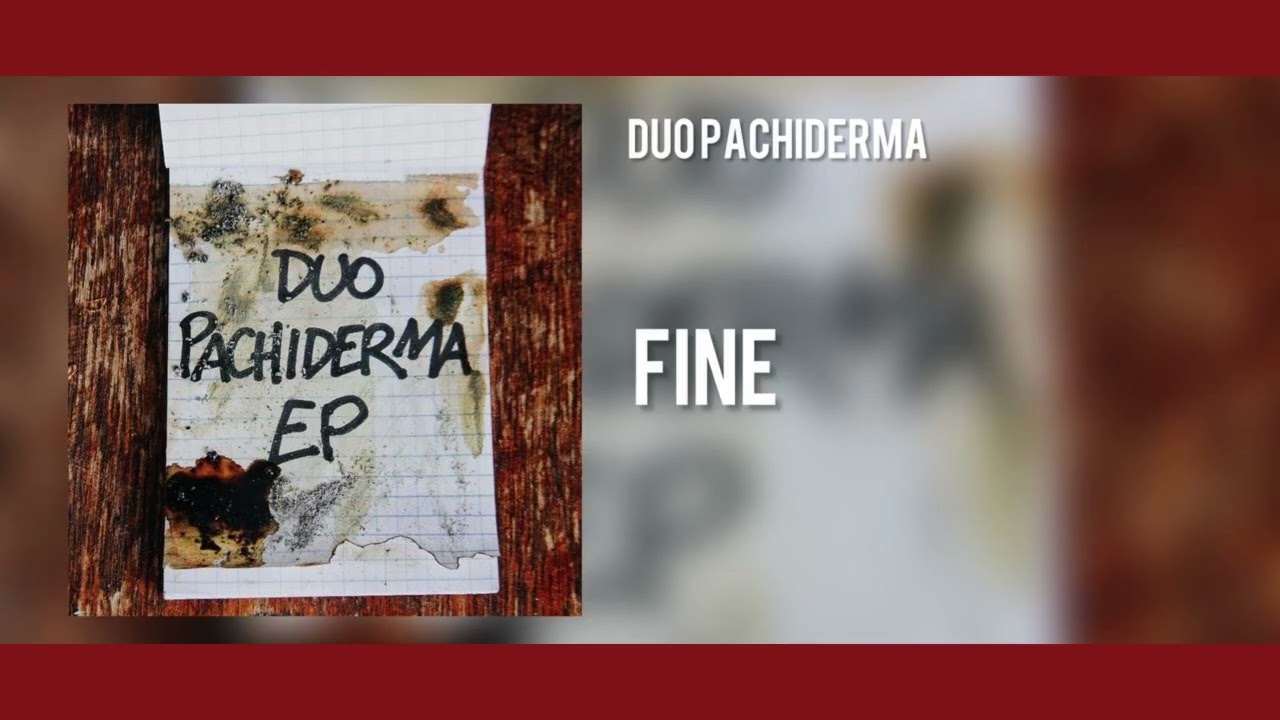 DUO PACHIDERMA EP: 08) - Fine