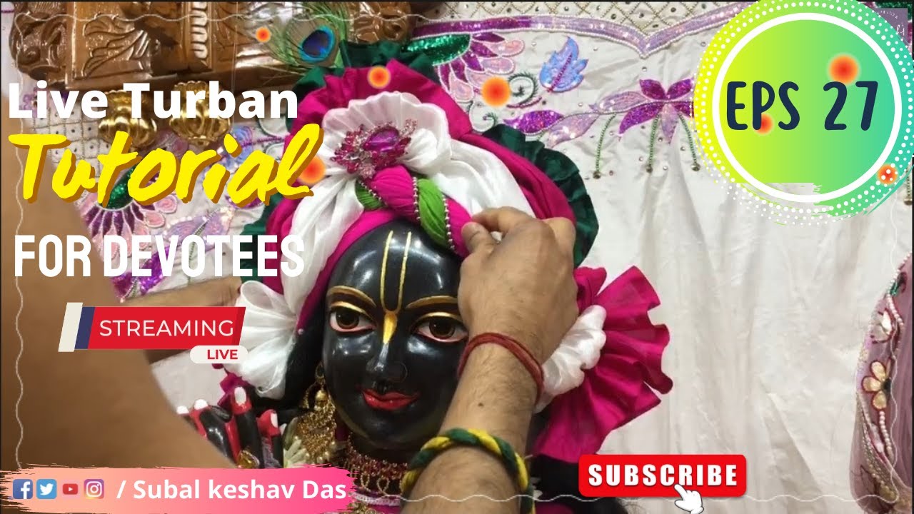 Radha Syamsundar Live Turban Tutorial-27 | Turban Making, ISKCON, Central New Jersey, Deity Dressing