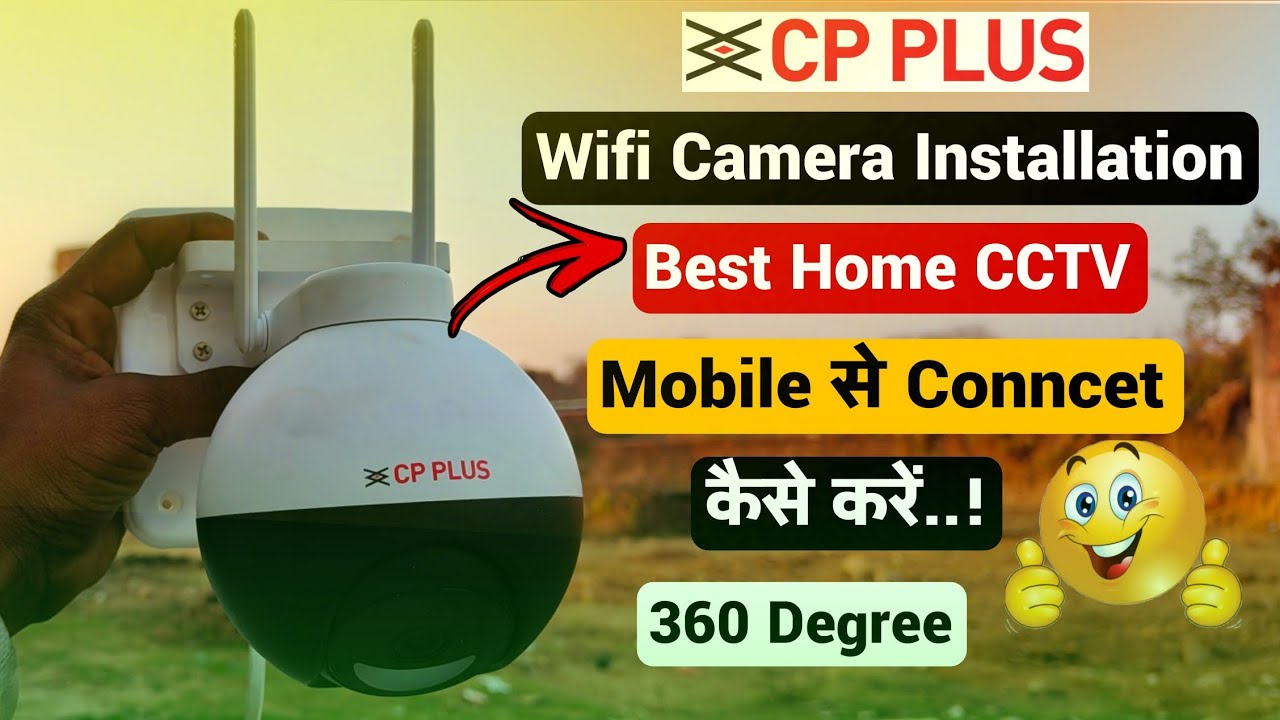 How to Install CP Plus 360° Z43Q Camera And Mobile Setup..! खुद से कैसे install करें full video..