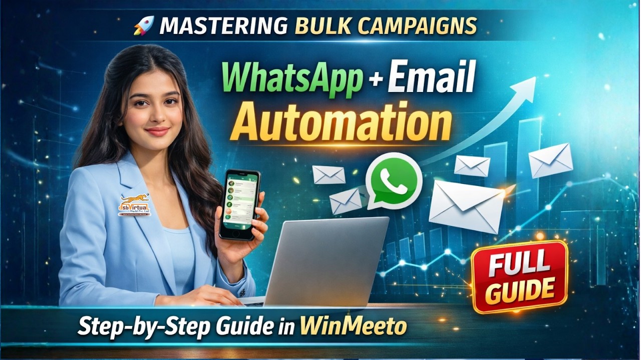 Mastering Bulk Campaigns WhatsApp and Email Automation Guide in WinMeeto