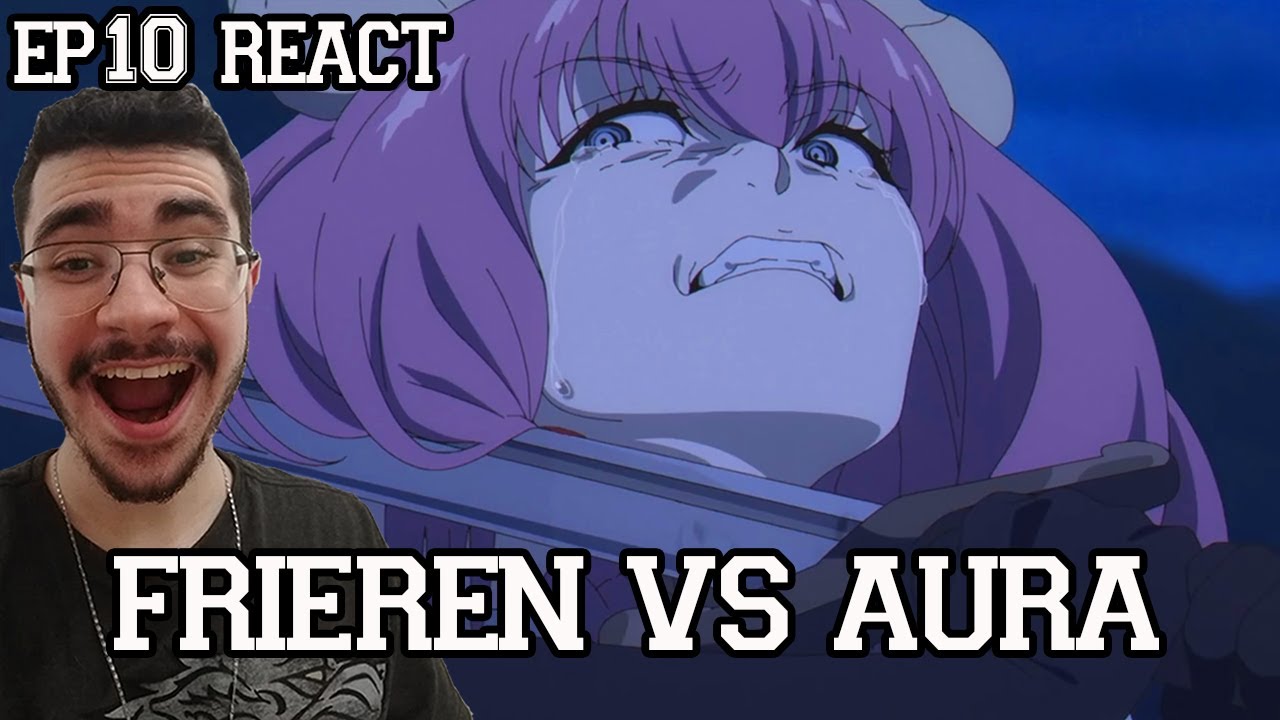 FRIEREN VS AURA, MUITO BRABO - Frieren (Sousou no Frieren) Episódio 10 REACT