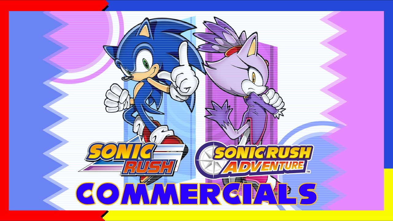 Sonic Rush / Sonic Rush Adventure - Commercials collection