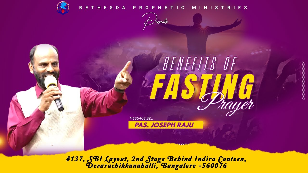 The Benefits of Fasting Prayer || Kannada Message || Pas. Joseph Raju || BPM