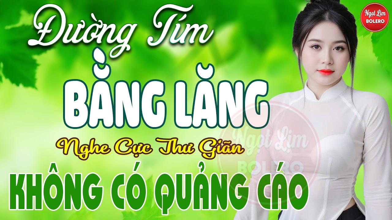 Đường Tím Bằng Lăng, Bolero Gây Nghiện ✪ LK Nhạc Vàng Xưa TOÀN BÀI HAY Bất Hủ NGHE 15 PHÚT NGỦ NGON