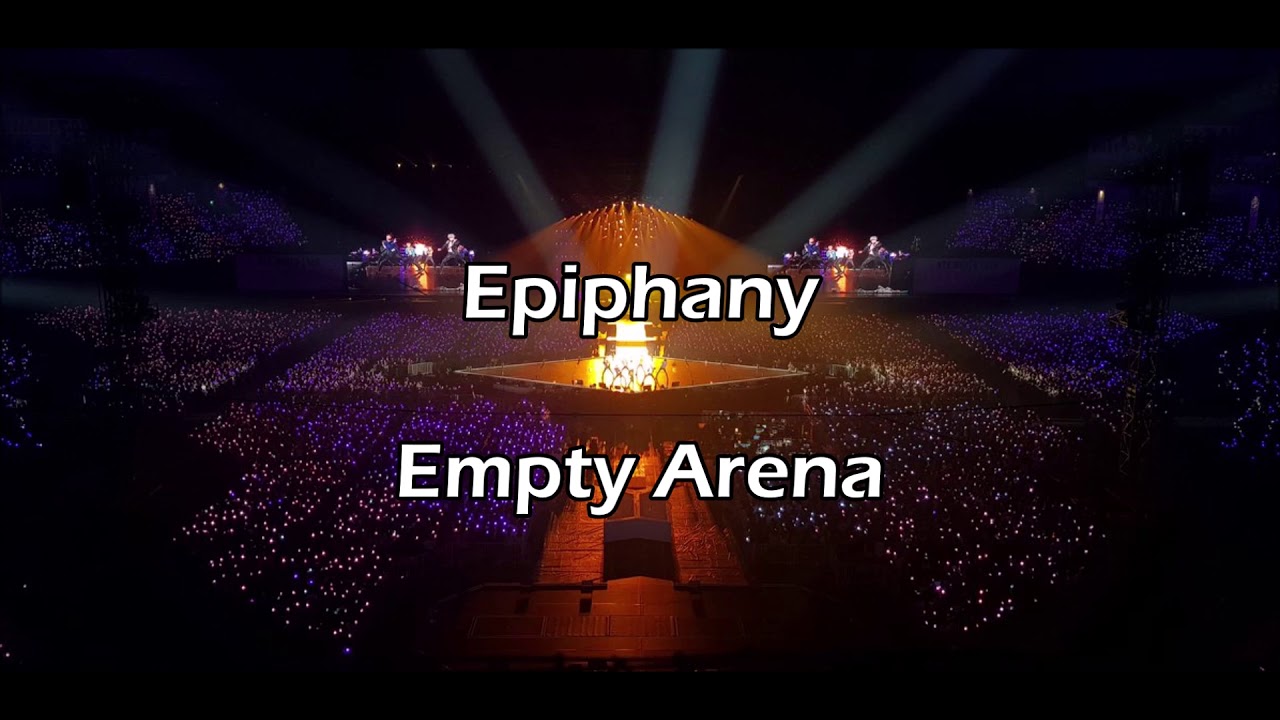 [EMPTY ARENA] BTS (방탄소년단) - Epiphany (Use headphones)