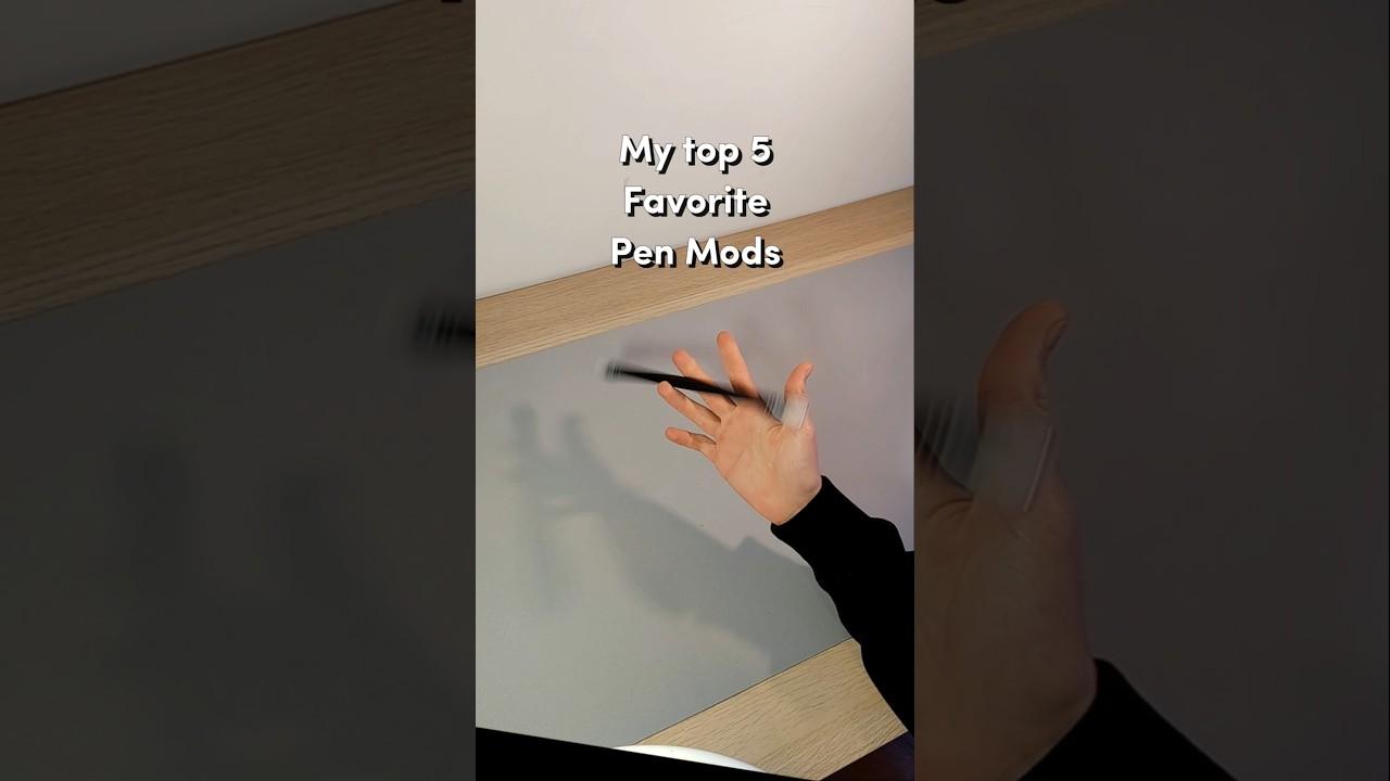 Top 5 Best Pen Mods for Pen Spinning
