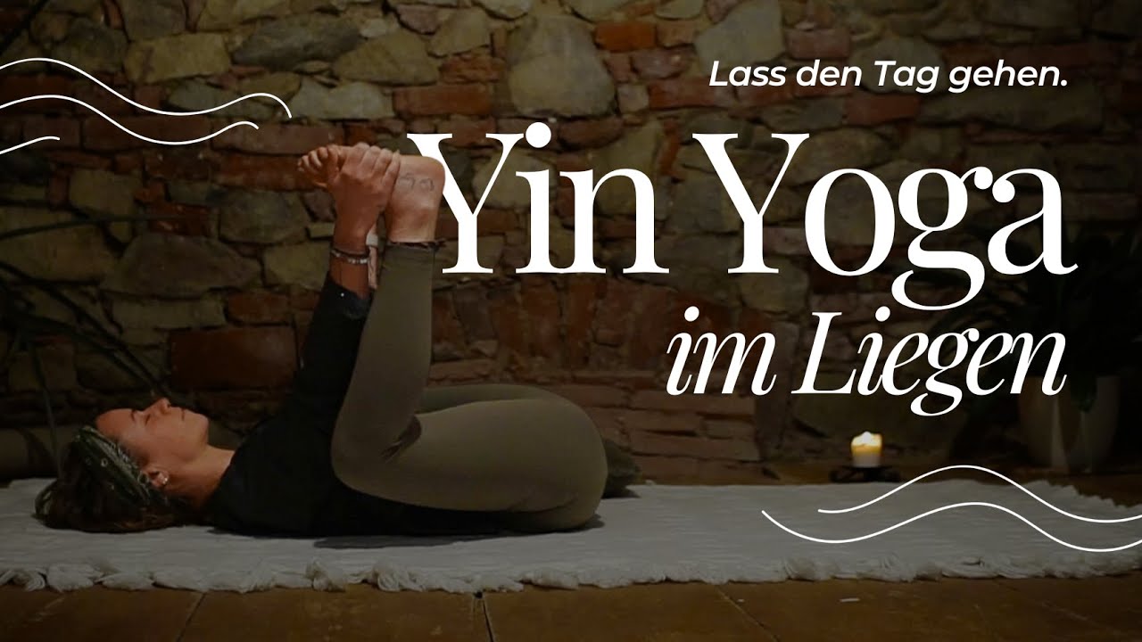 Yin Yoga Abendroutine im Liegen 🌙 | loslassen & abschalten | tiefe Entspannung für Nervensystem