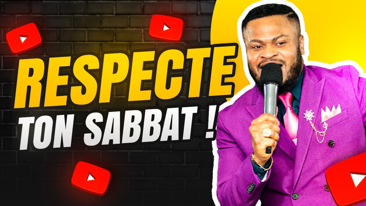 RESPECTE TON SABBAT ! - Pasteur Djaher ABEHI