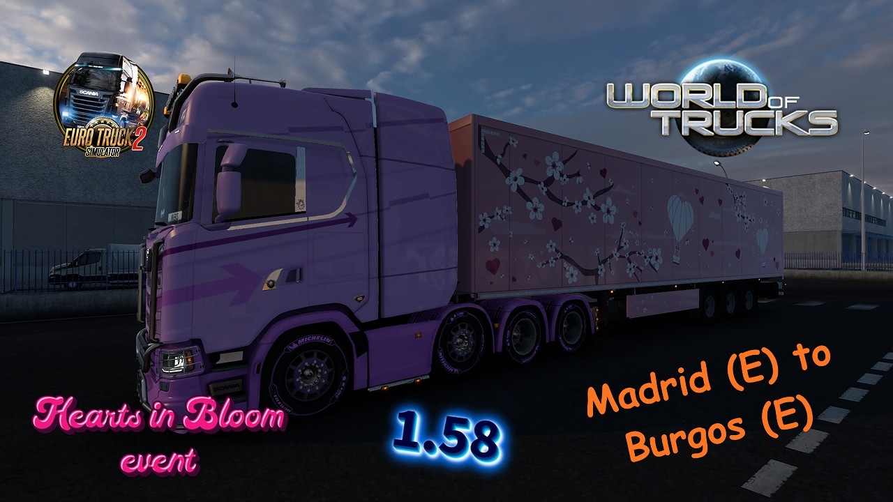 EURO TRUCK SIMULATOR 2 - HEARTS IN BLOOM - MADRID (E) TO BURGOS (E)