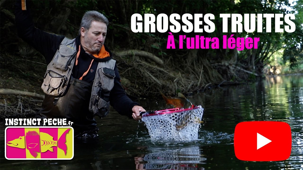 GROSSES TRUITES &agrave; l'ultra l&eacute;ger
