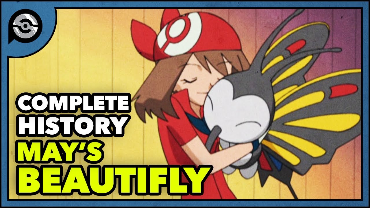 Pokemon Explained: May's Beautifly | Complete History
