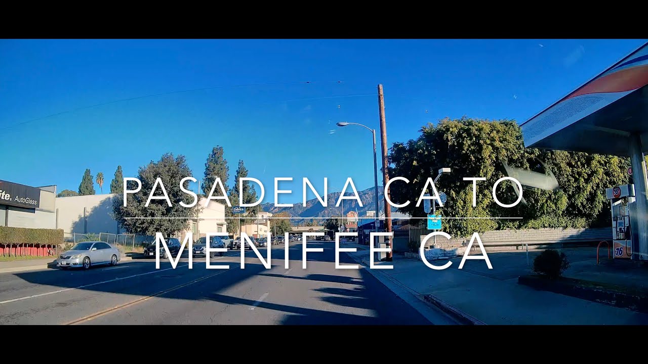 Driving from Pasadena to Menifee California