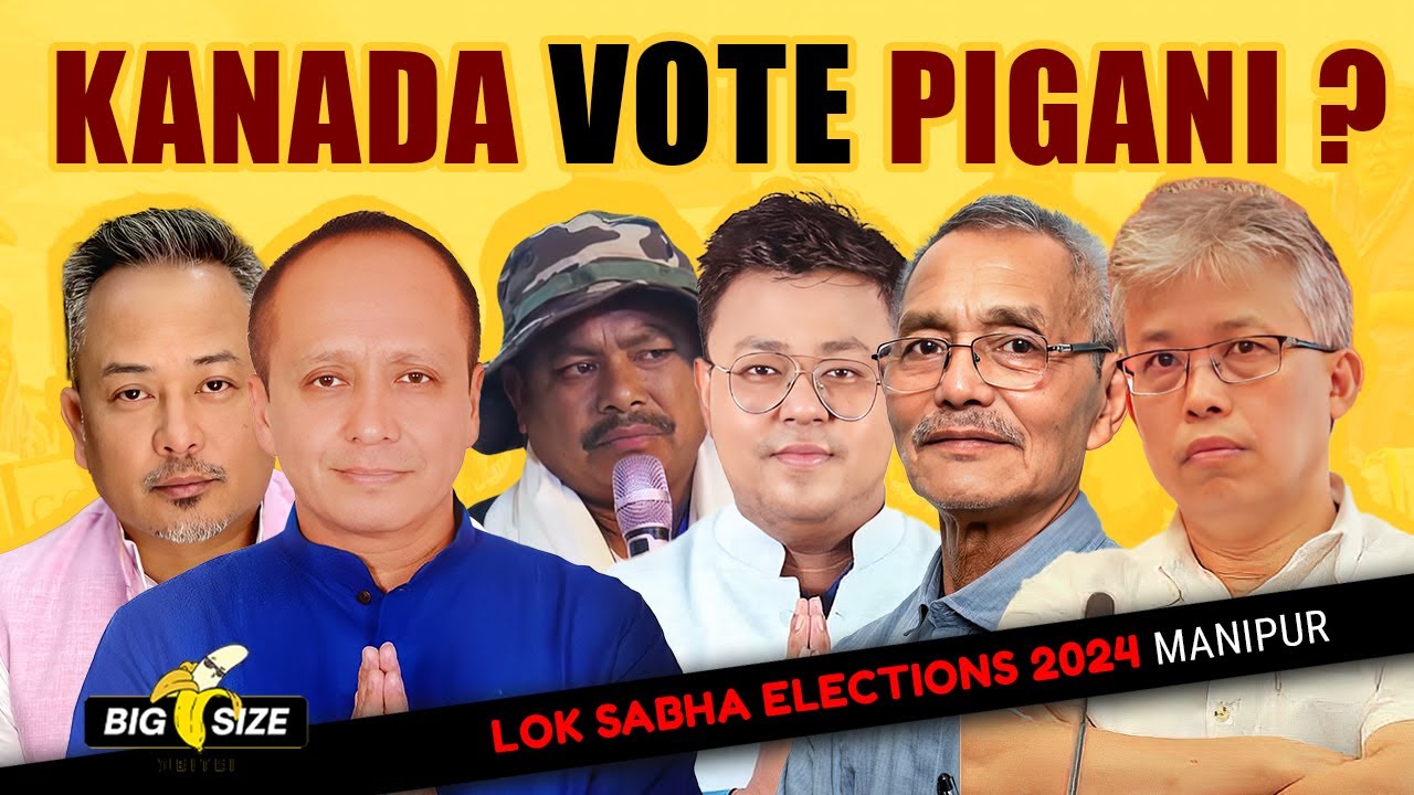 EIKHOI VOTE KANADA PIGANI ? | Manipur Lok Sabha Elections 2024