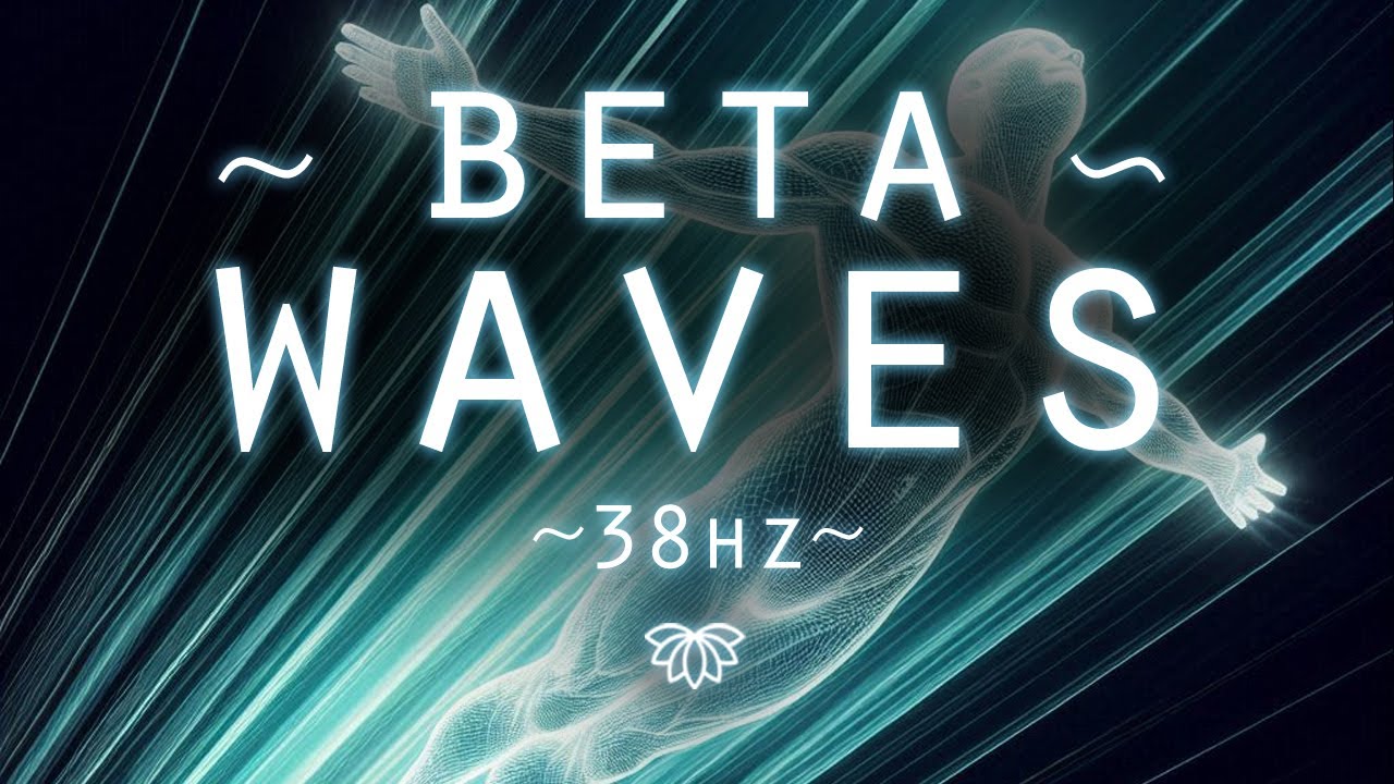 ３８ｈｚＢＥＴＡＷＡＶＥＳ📈 Binaural Beats for Conquering Mental Problems