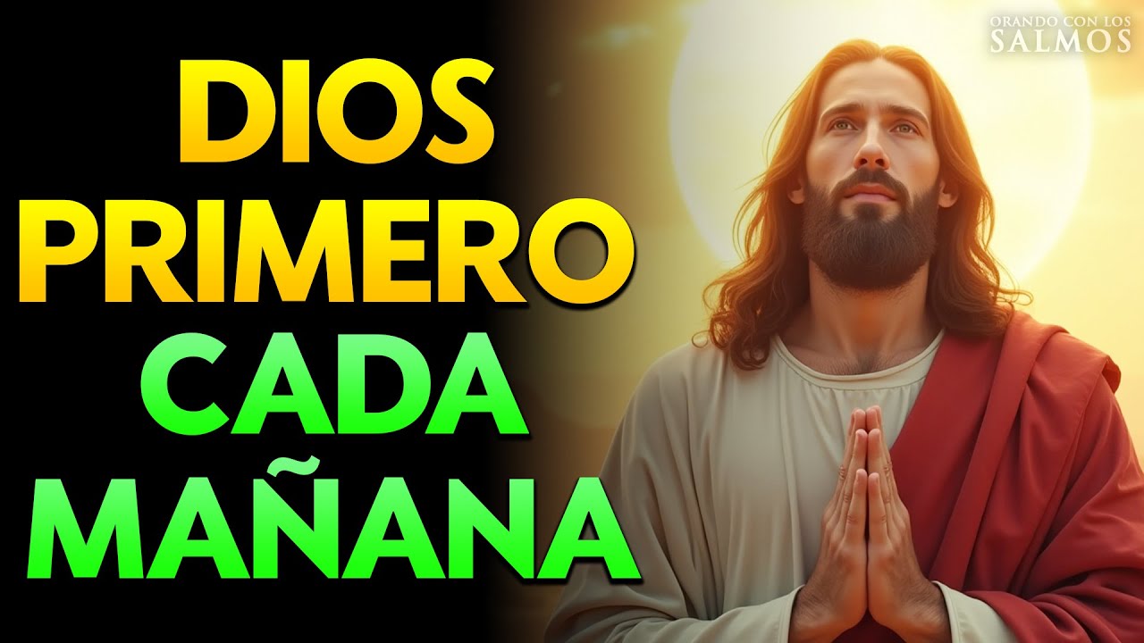 ORACIÓN PODEROSA DE LA MAÑANA | Dios Trae Cura y Restauración a Tu Vida Hoy