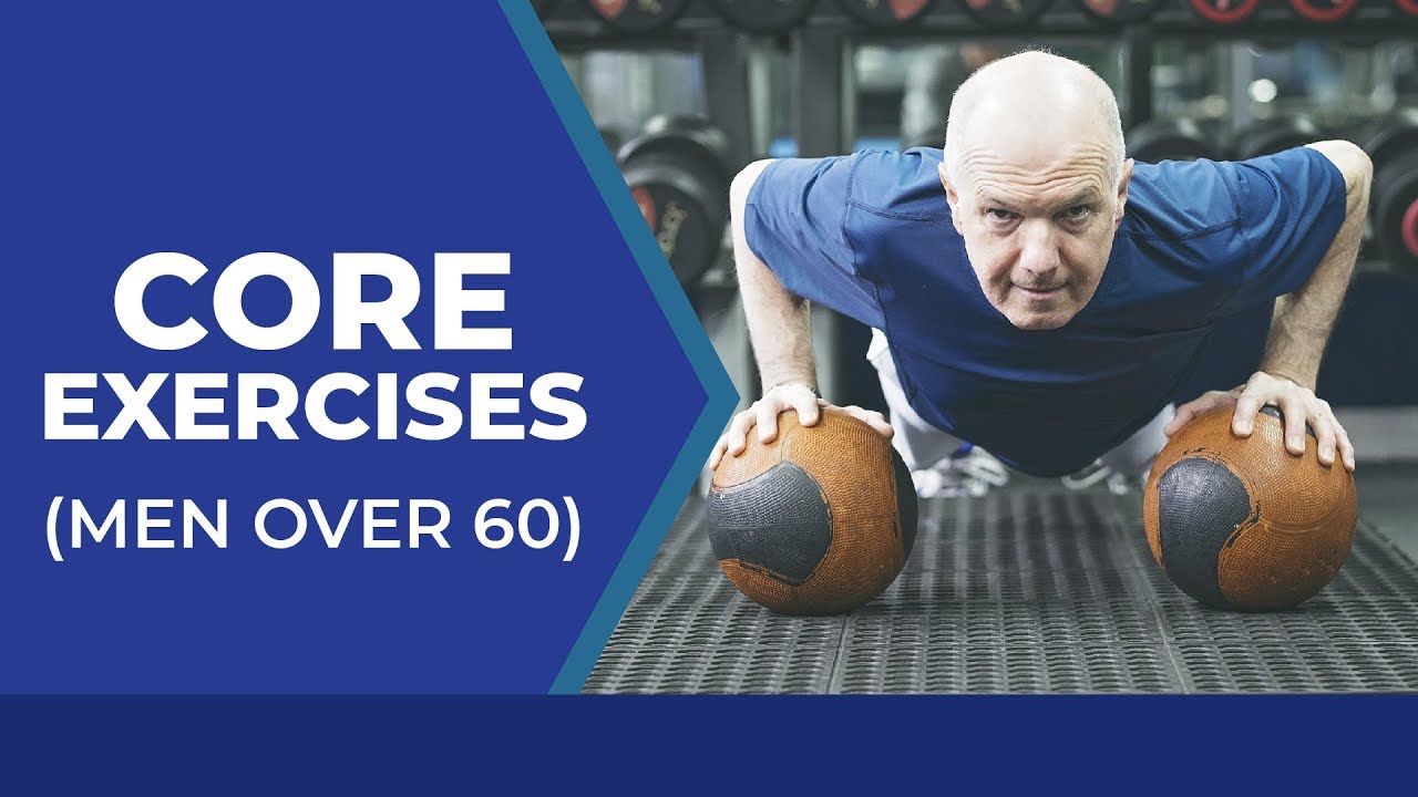 Get A Stronger Core (Men Over 60)