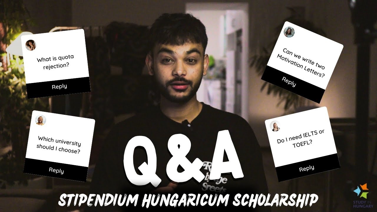 Stipendium Hungaricum Scholarship QnA - 2024 Frequently Asked Questions