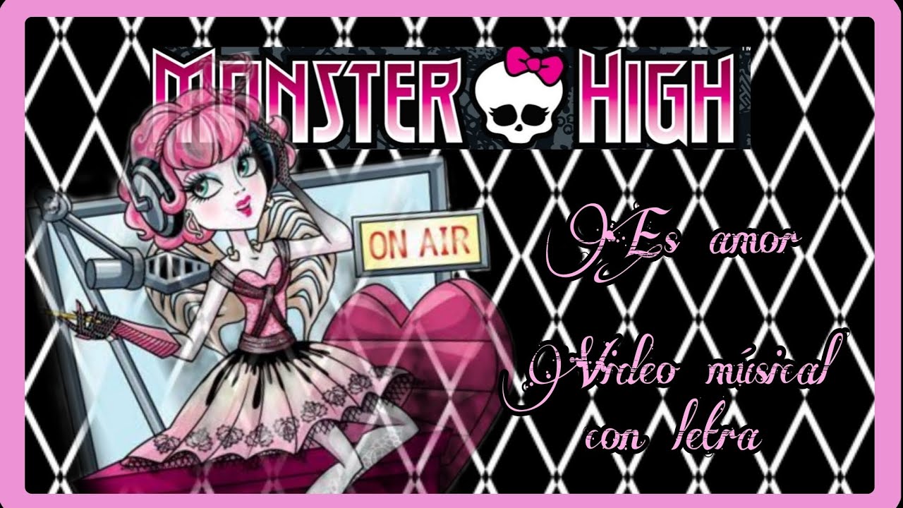 Es amor // C, A Cupido // Monster High Canciones // Locos X Monster High