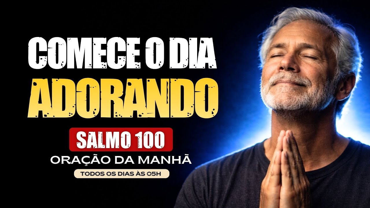 Oração da Manhã: Comece o Dia Com Gratidão: Agradeça a Deus Pela Manhã