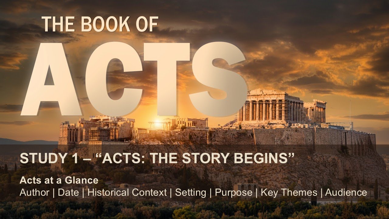 THE BOOK OF ACTS  - STUDY 1 - AN OVERVIEW BY ABRI BRANCKEN